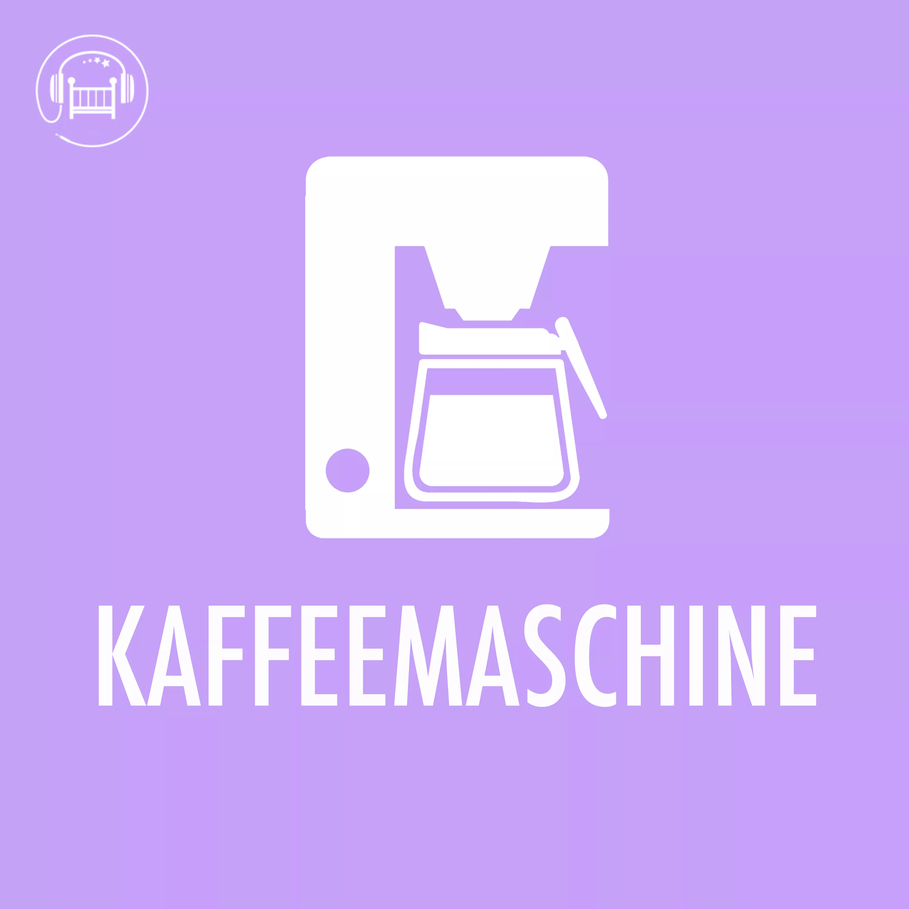 Cover Kaffeemaschinen-Geräusch zum Einschlafen
